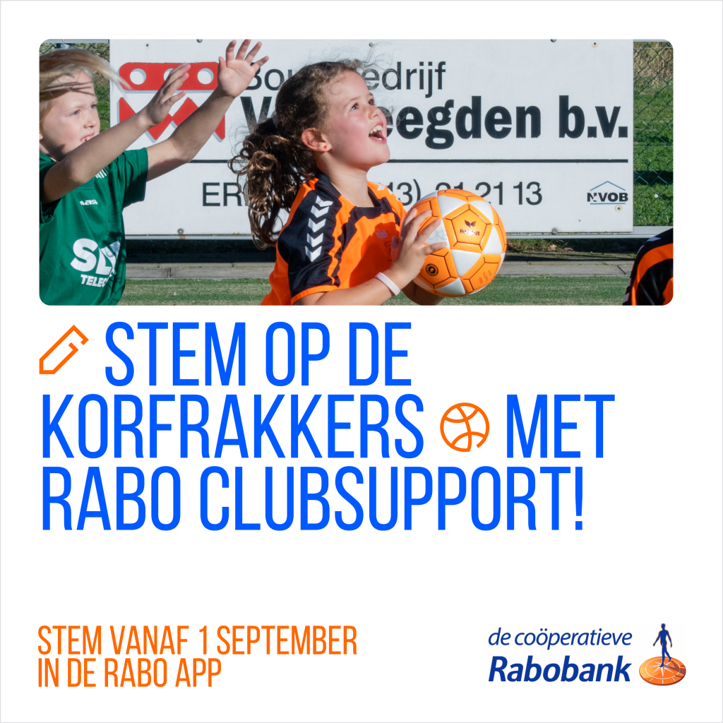 Stem op de Korfrakkers met de Rabo Clubsupport!